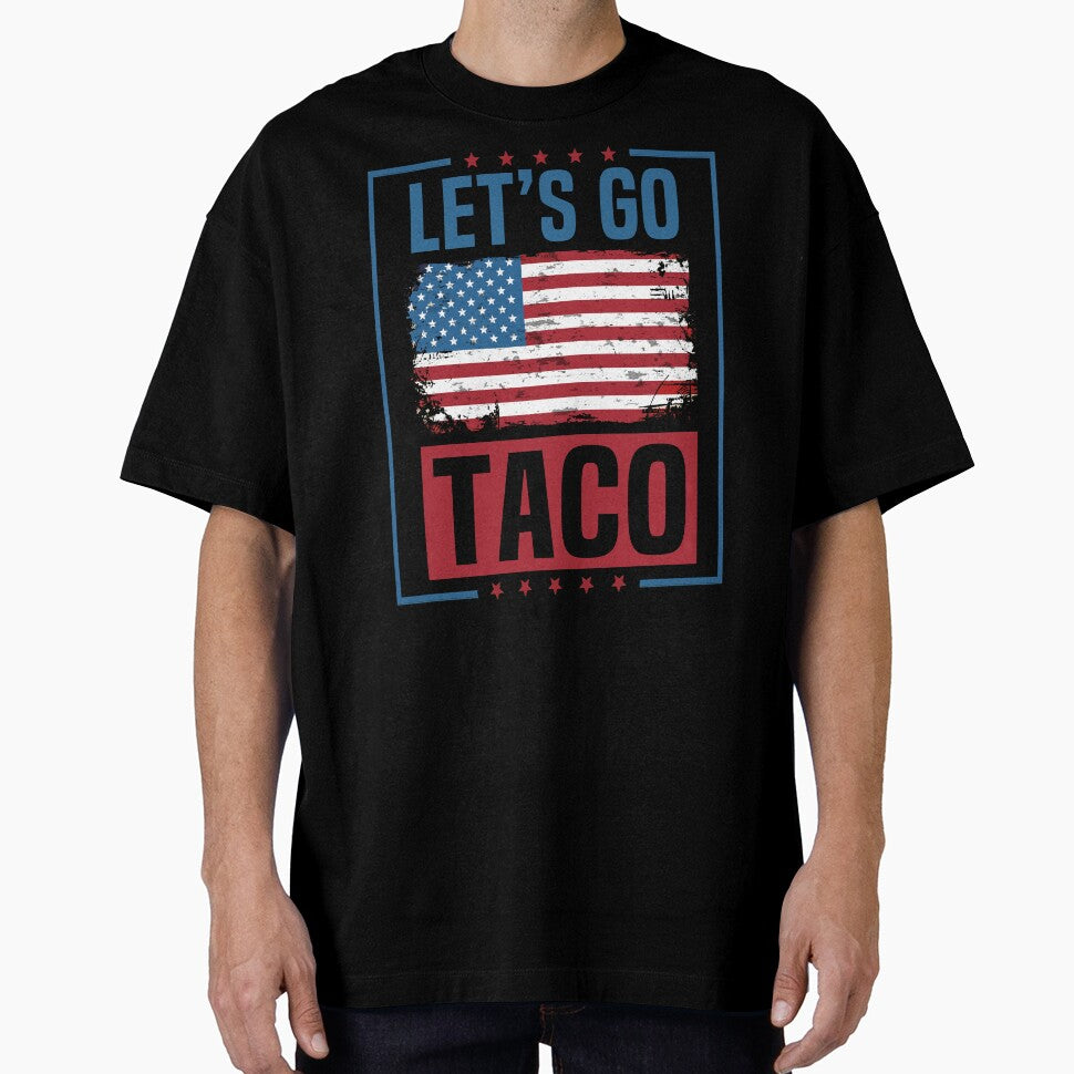 Let's Go Taco Funny Taco Man Political Humor Patriotic American Flag Taco Food Lover by HalloweenGift