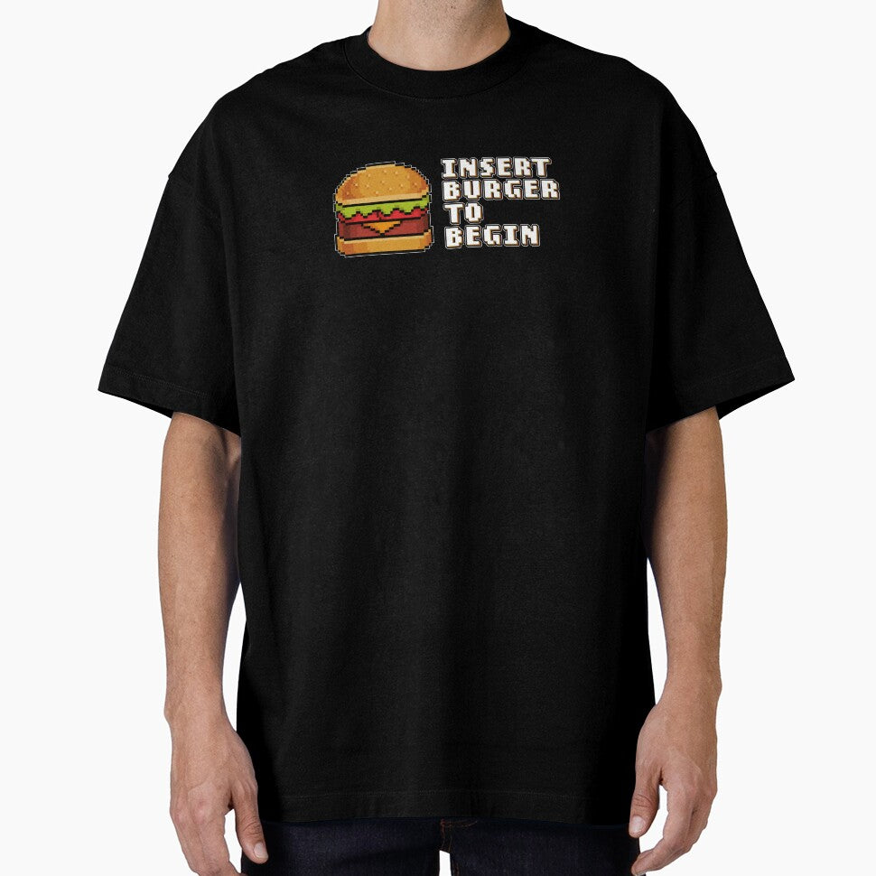 Insert Burger To Begin 8-bit Retro Video Games - Good Burger Slogan by jacnotjac