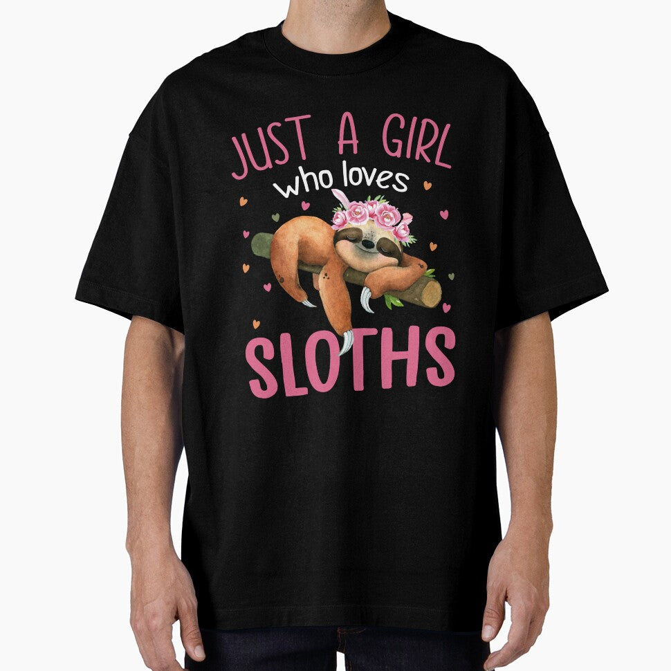 Just A Girl Who Loves Sloth T-shirt by SunsetGloww