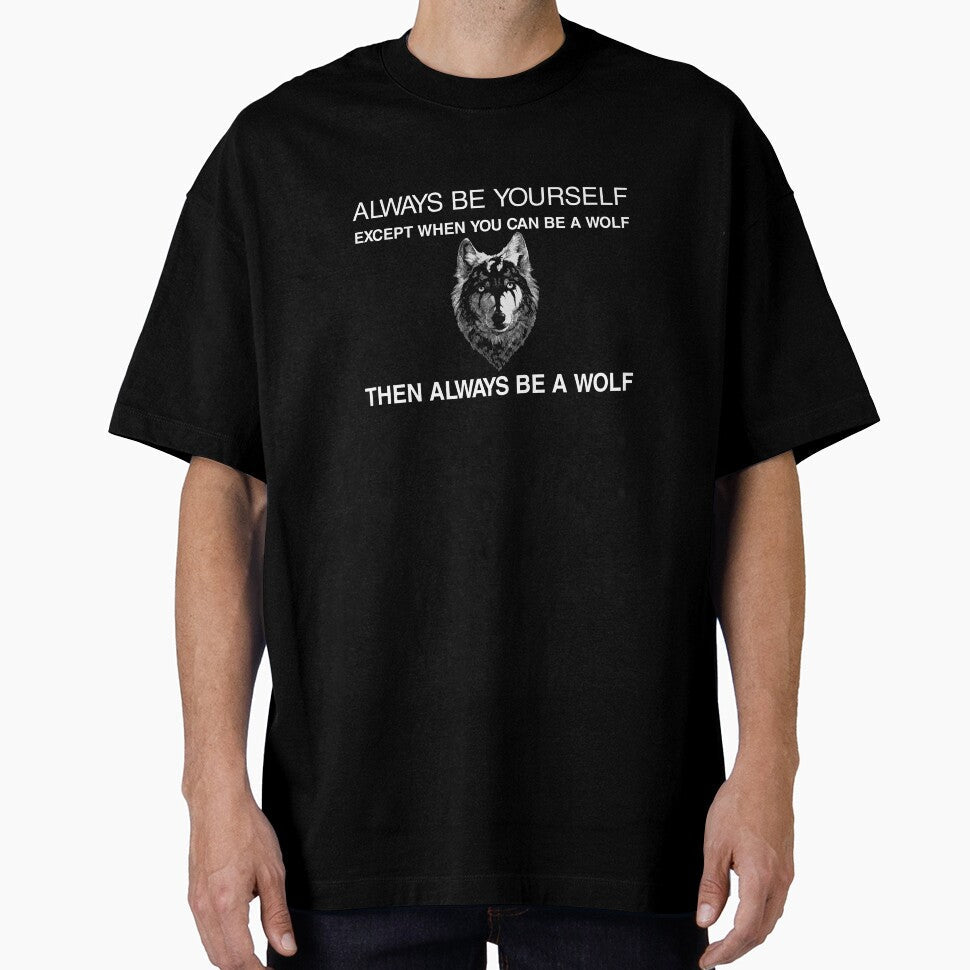 Always Be Yourself Wolf Art Print Lone Black Wolf Life Wolf Lover Charm Wolf Gifts by TeesByDesign