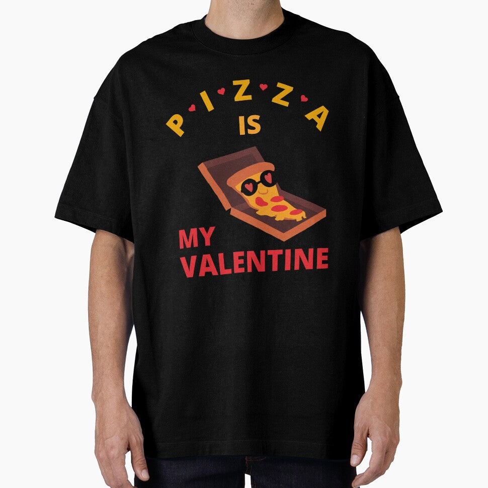 Pizza Is My Valentine by ModkMerch