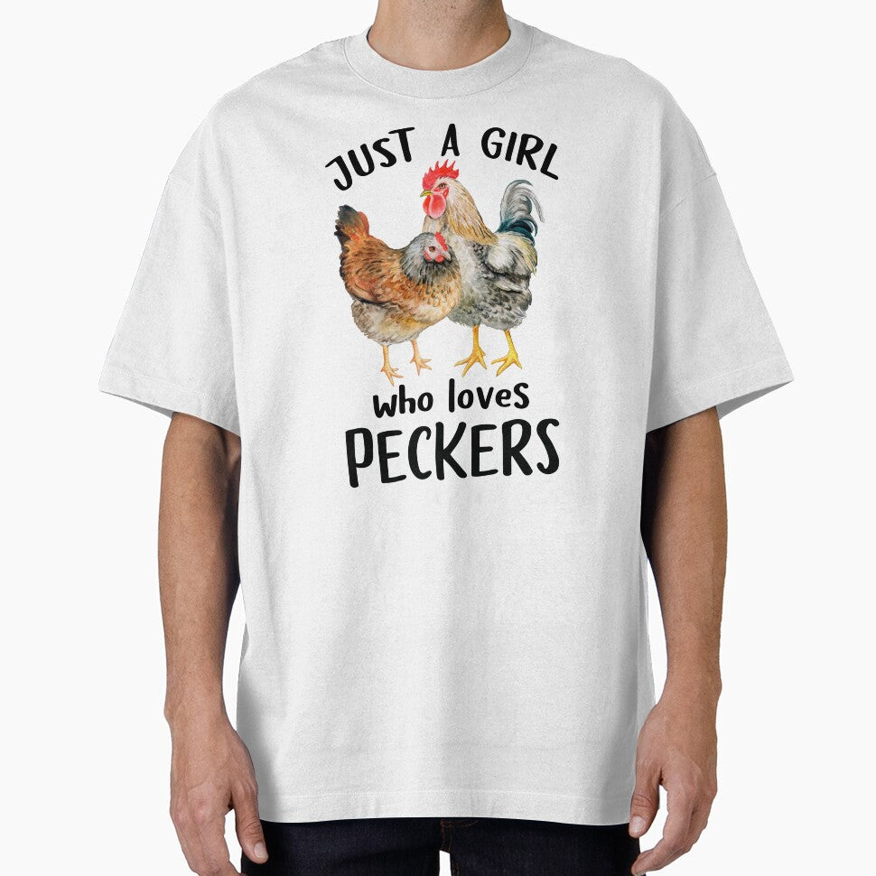 Funny Chicken Shirt - Just A Girl Who Loves Peckers by SunsetGloww