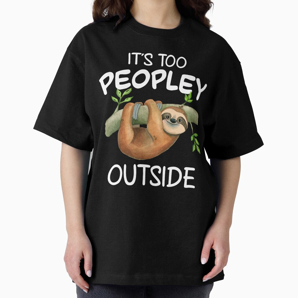 Funny Sloth It's Too Peopley Outside by SunsetGloww