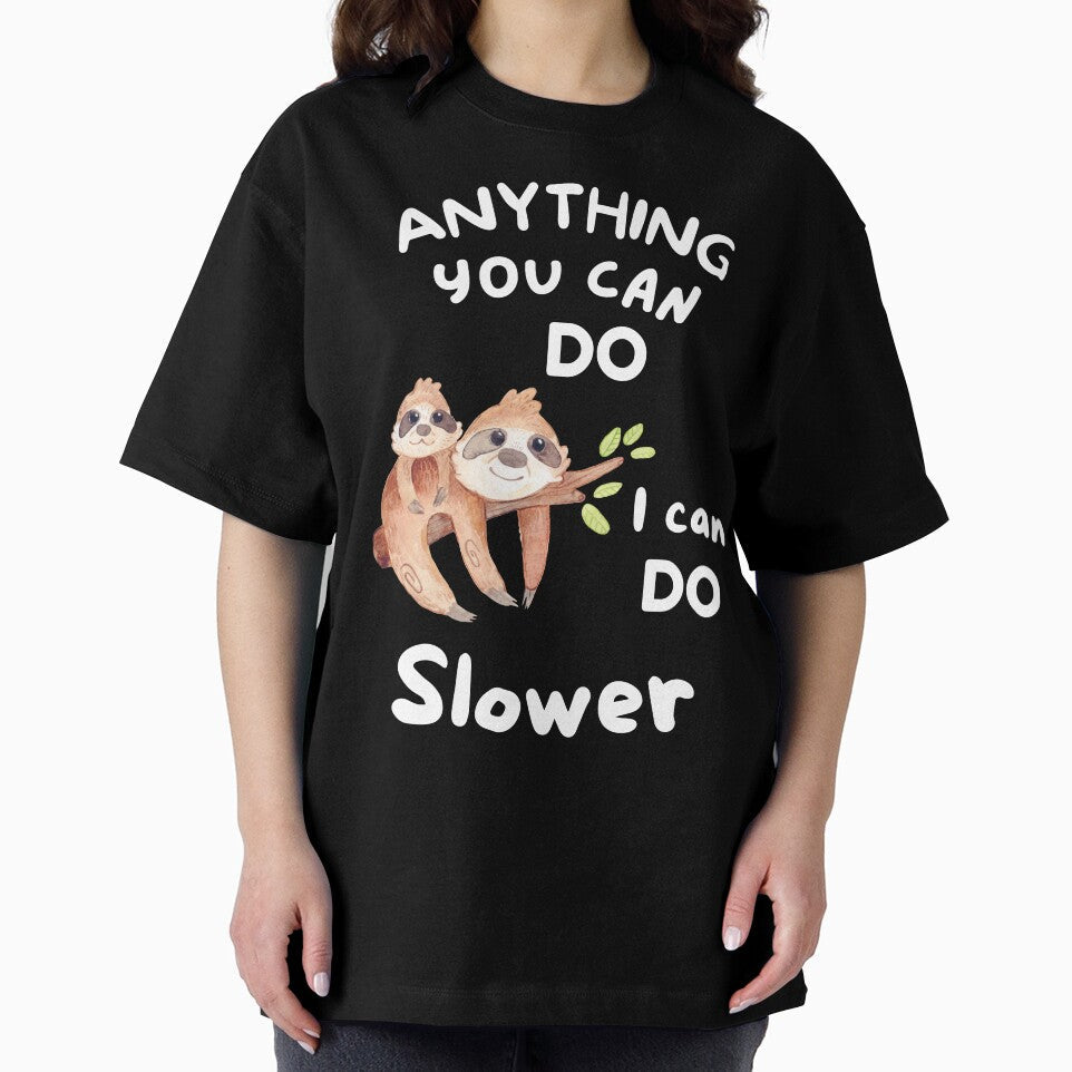 Anything you can do, I can do slower sloth by BhavyaBathla