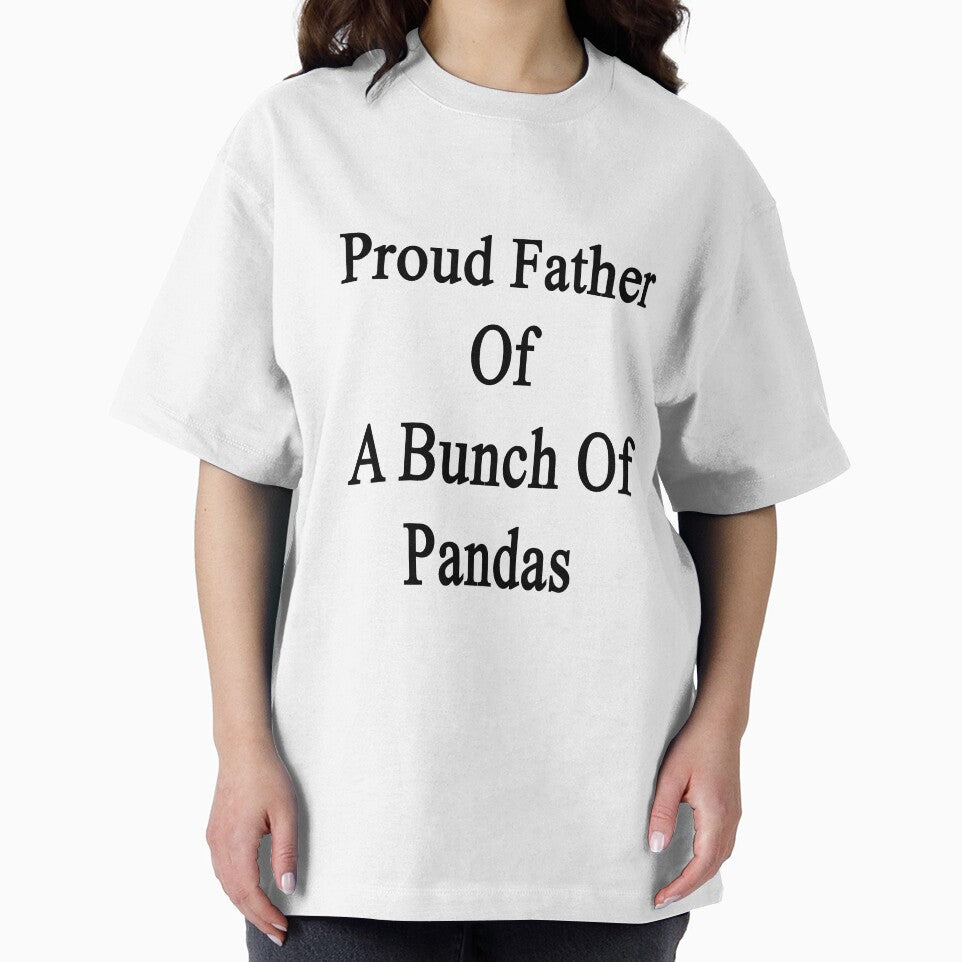Proud Father Of A Bunch Of Pandas by supernova23