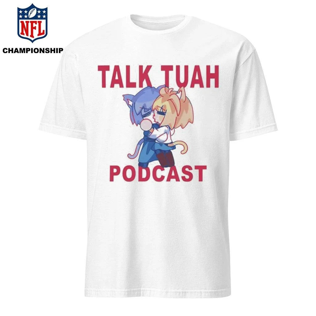 Talk Tuah Podcast Shirt