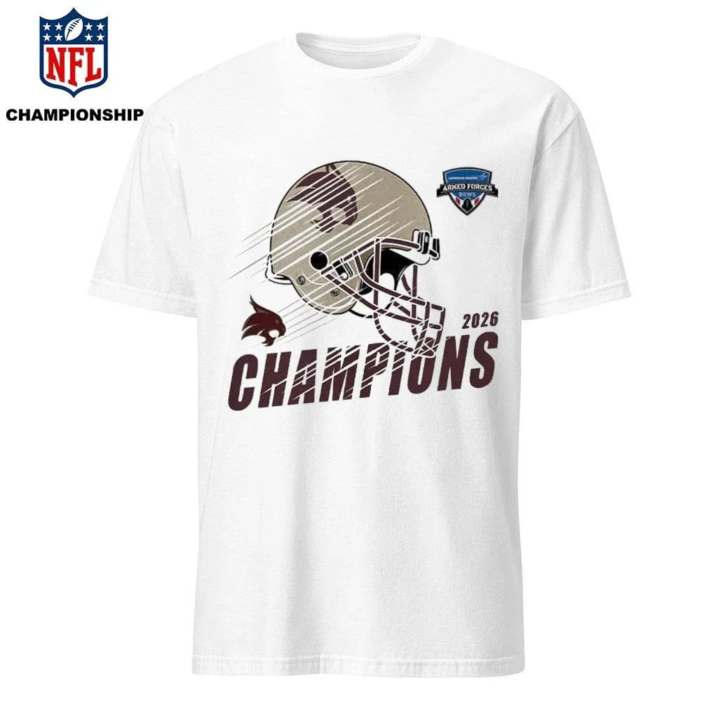 Texas State Bobcats Football Named To Champions 2026 Lockheed Martin Armed Forces Bowl Shirt