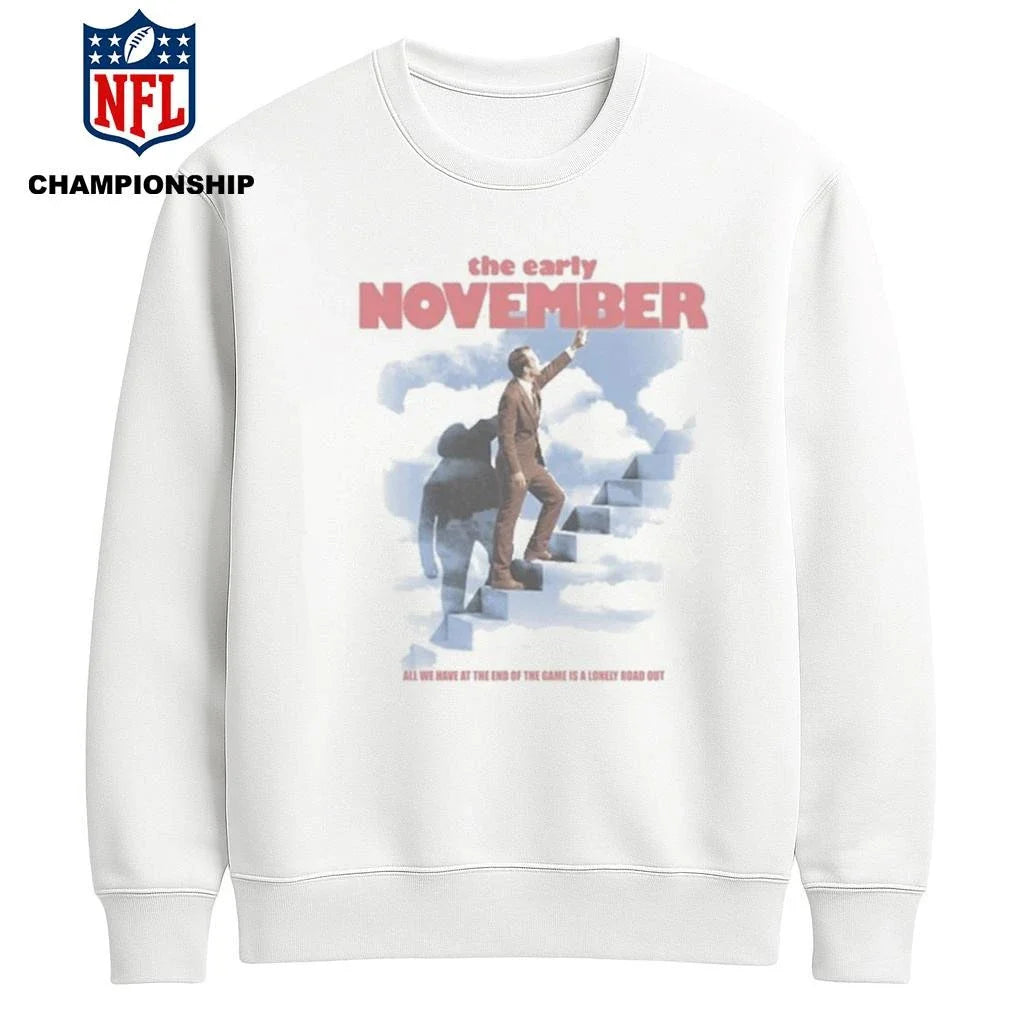 The Early November All We Have At The End Of Shirt
