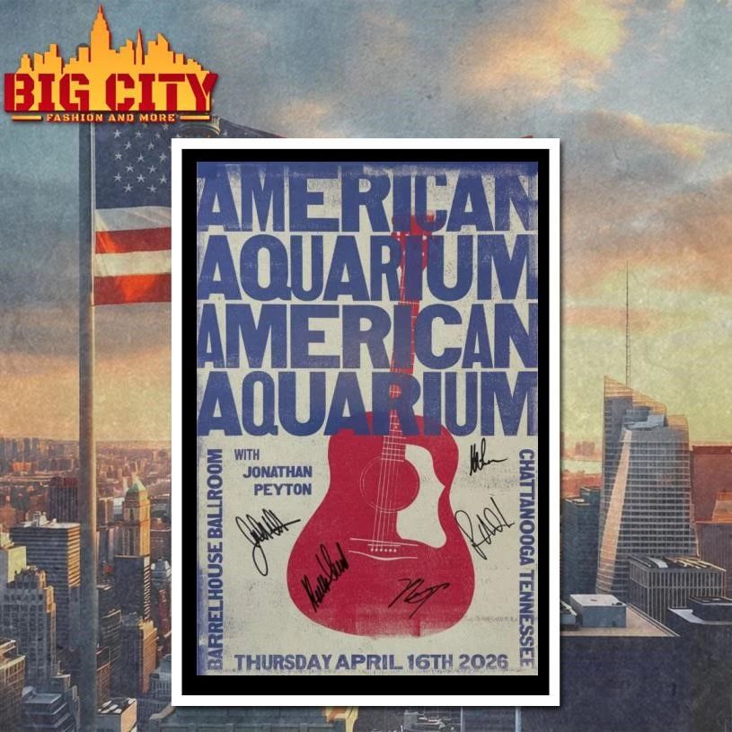 BJ Barham of American Aquarium Barrelhouse Ballroom Chattanooga, TN Apr 16 2026 Poster Shirt