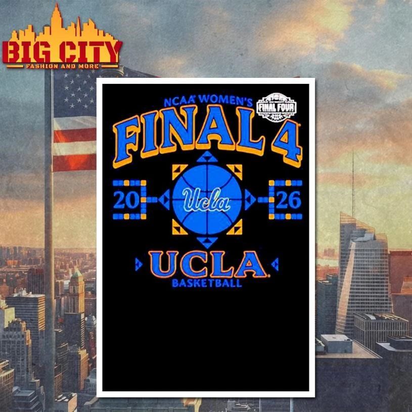 UCLA Bruins Final Four 2026 Women’s March Madness Shirt