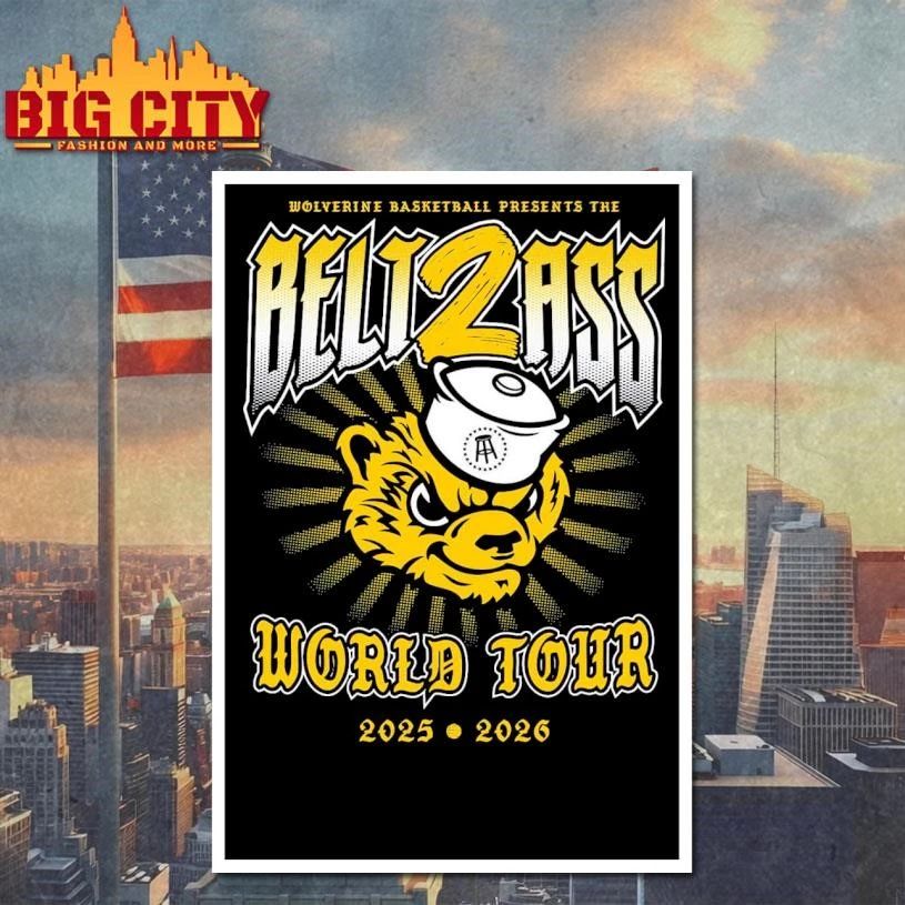 Michigan Wolverines BASKETBALL PRESENTS THE BELT2ASS World Tour Shirt
