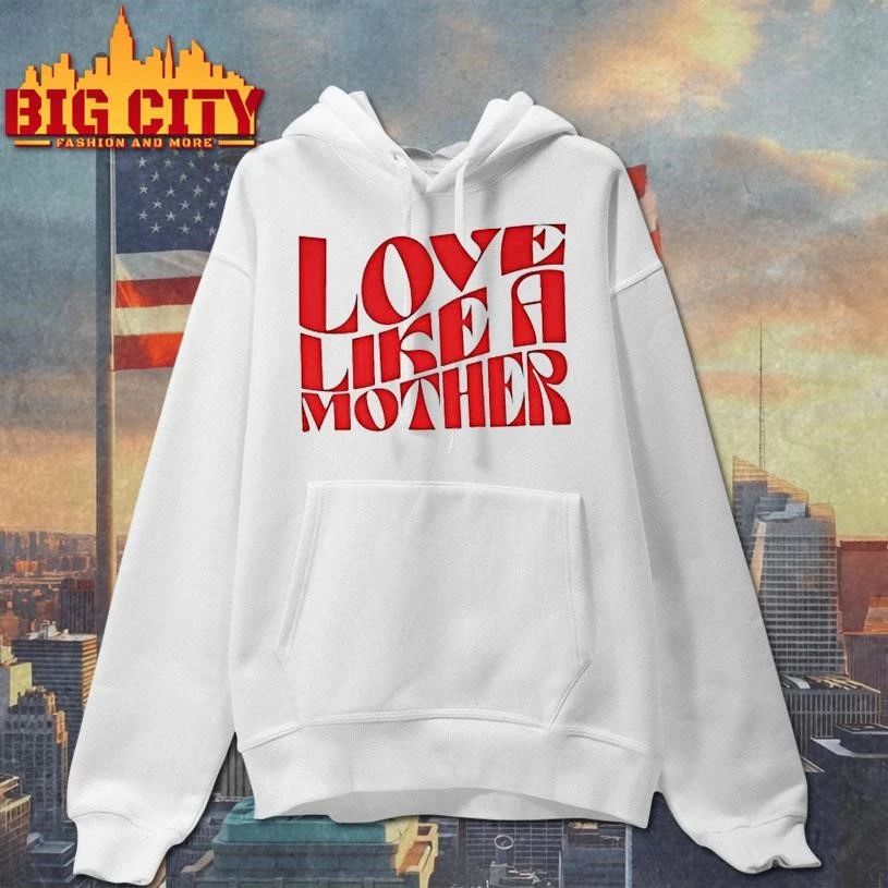 Love Like A Mother Tour 2026 Shirt