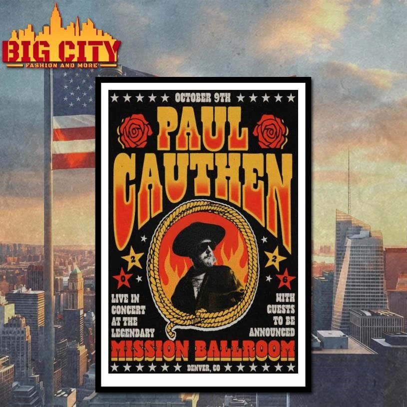 Paul Cauthen October 9 2026 At The Mission Ballroom Show Poster Shirt