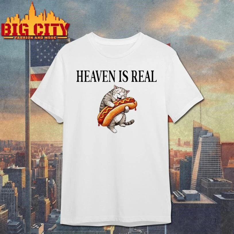 Cat Hotdog Heaven Is Real Shirt