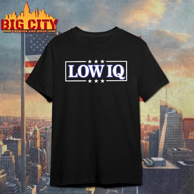 Low IQ. Donald Trump President of the United States Shirt