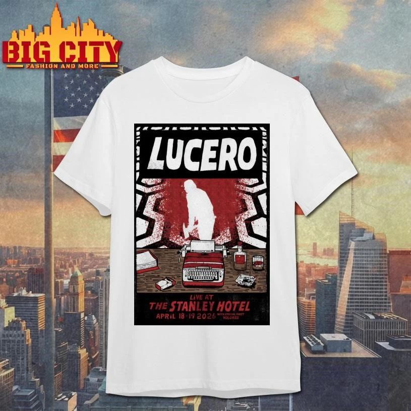 Lucero The Stanley Hotel In Estes Park CO Apr 18-19 2026 Poster Shirt