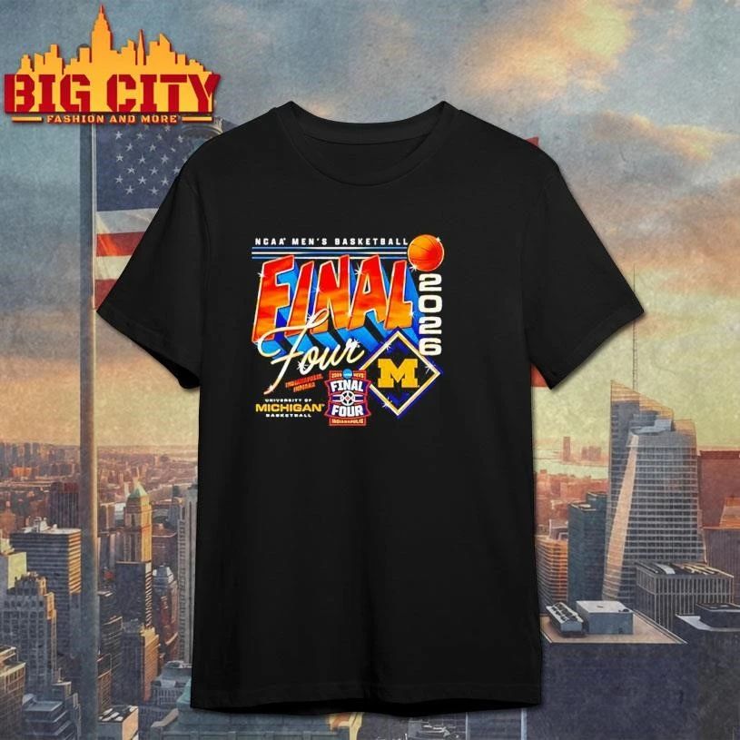 Michigan Men’s Basketball 2026 Final Four Streetwear Shirt
