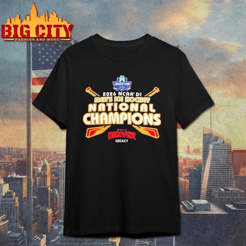 Denver Pioneers 2026 NCAA Frozen Four National Champions Shirt