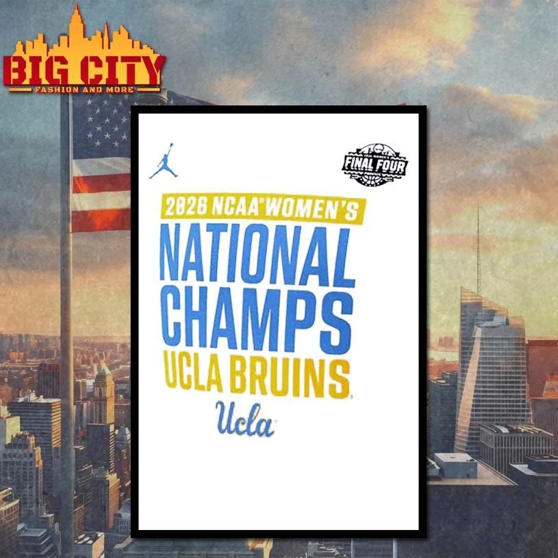 UCLA Bruins 2026 NCAA Women’s Basketball National Champions Celebration Graphic Shirt