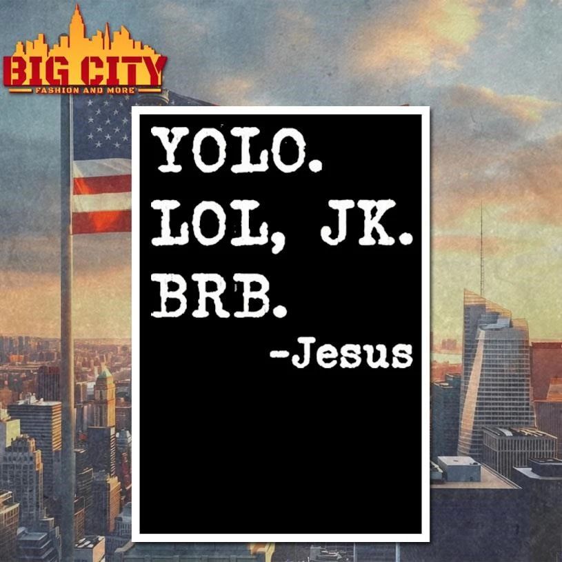 Yolo Jk Brb Jesus Tour 2026 Shirt