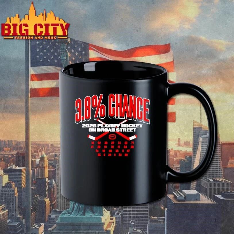 Philadelphia Flyers 3.8% chance 2026 playoff hockey on broad street shirt