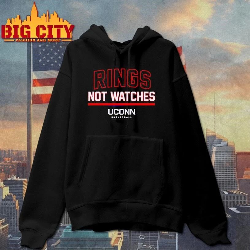UConn Huskies Basketball Rings Not Watches Shirt