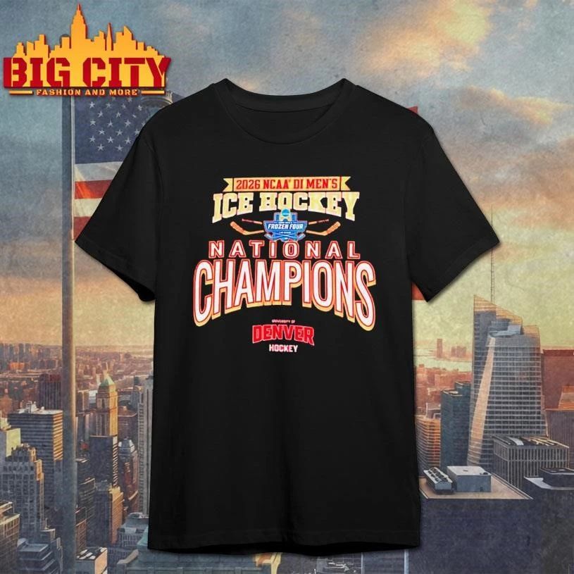 2026 NCAA Frozen Four Men’s Ice Hockey National Champions Denver Pioneers Shirt