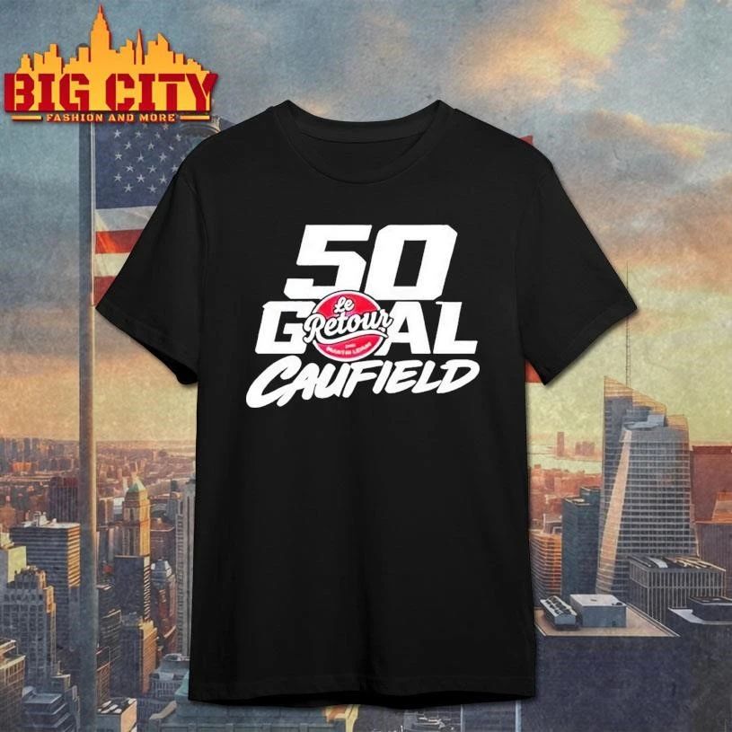 50 Goal Le Retour The Return Montreal Canadiens Player Cole Caufield Shirt