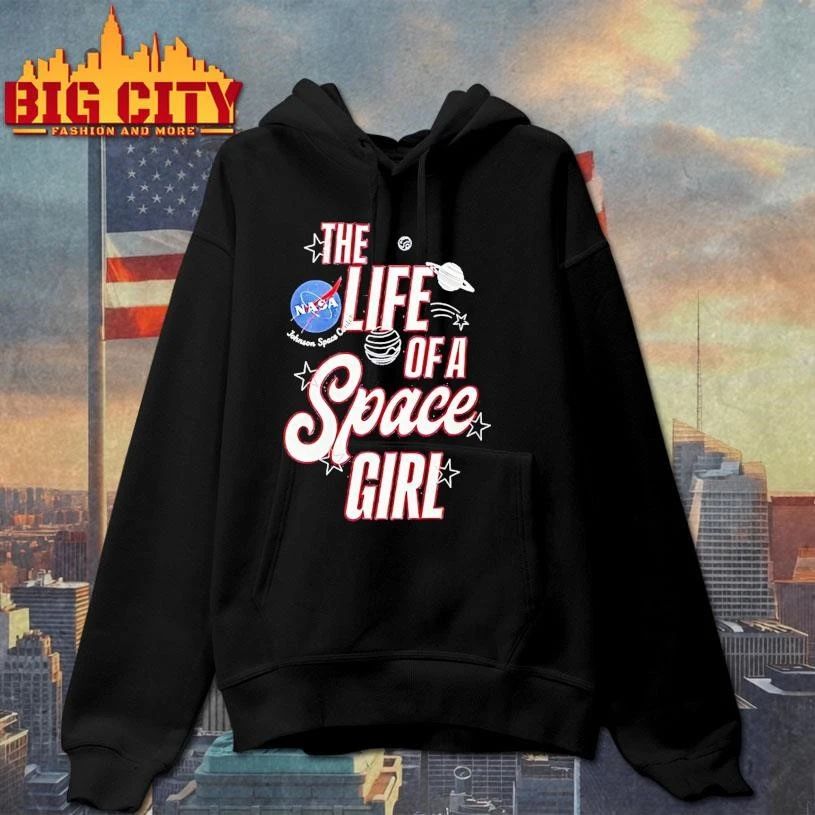 The Life Of A Space Girl Nasa Shirt
