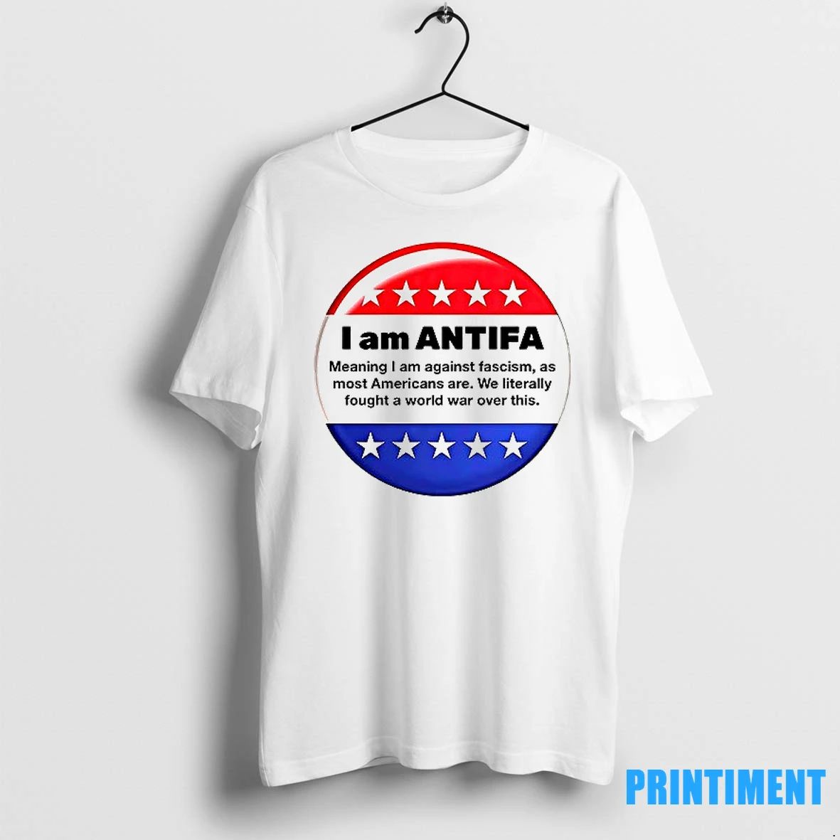 I Am Antifa Meaning I Am Against Fascism As Most Americans Are Tshirts Sweater