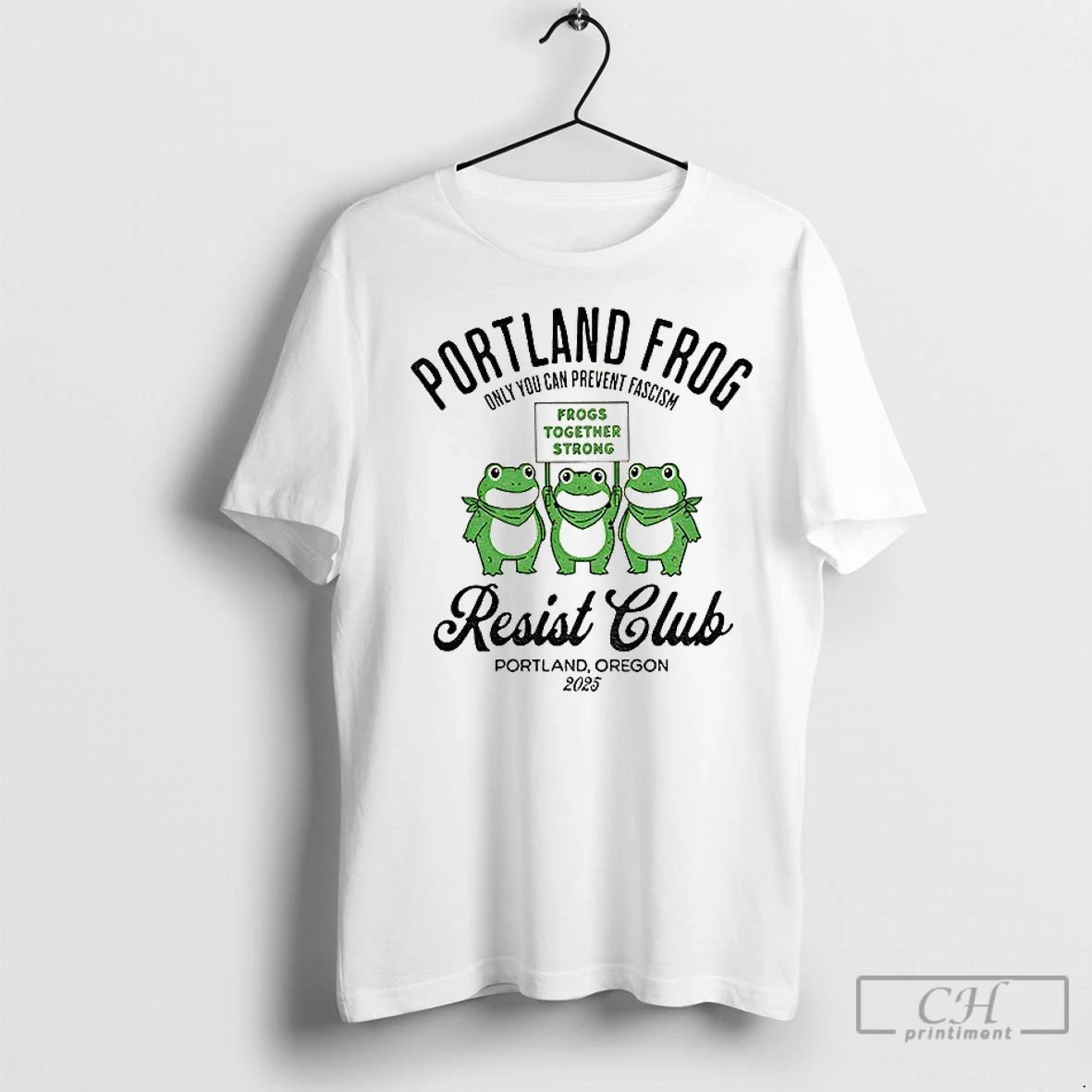 Classic Portland Frogs Only You Can Prevent Fascism Resist Club Portland Oregon 2025