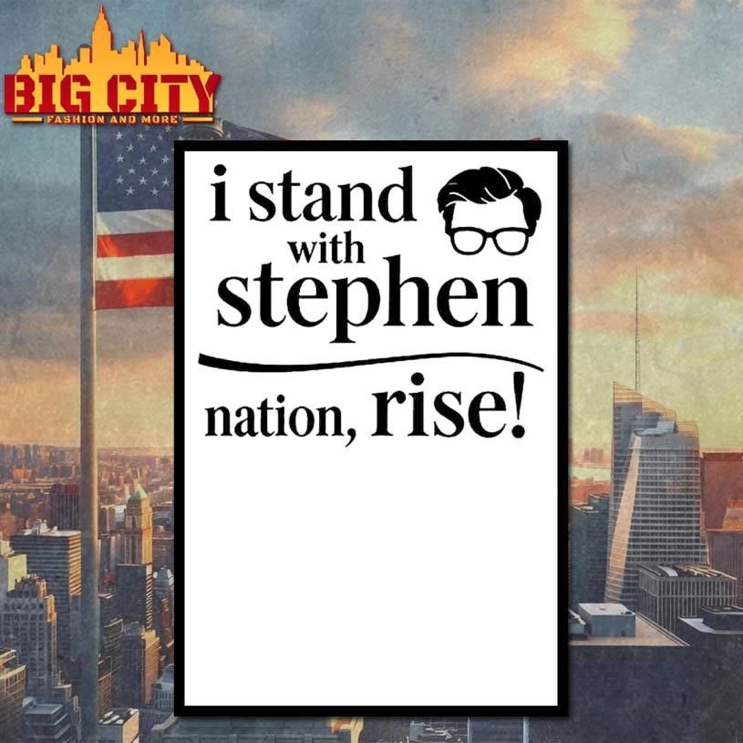 I Stand With Stephen Funny Political Satire Shirt