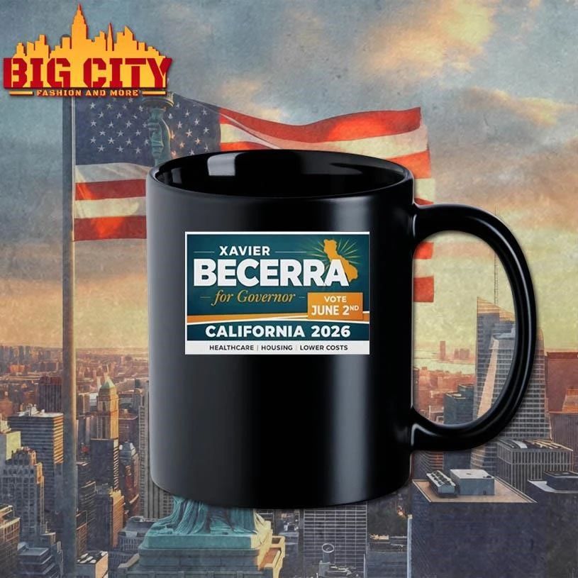 Vote Xavier Becerra 2026 California governor shirt