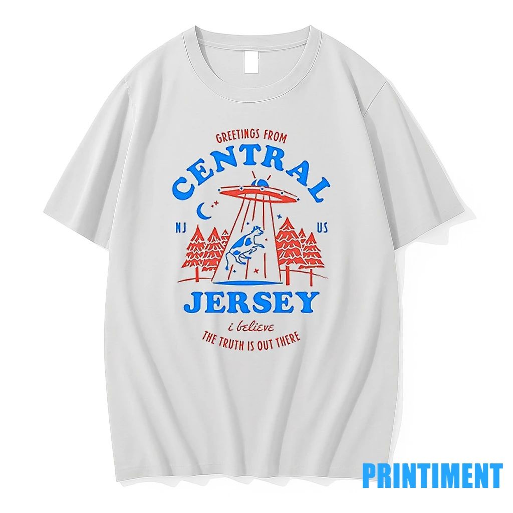 Greetings From Central Jersey I Believe The Truth Is Out There Tshirts Sweater