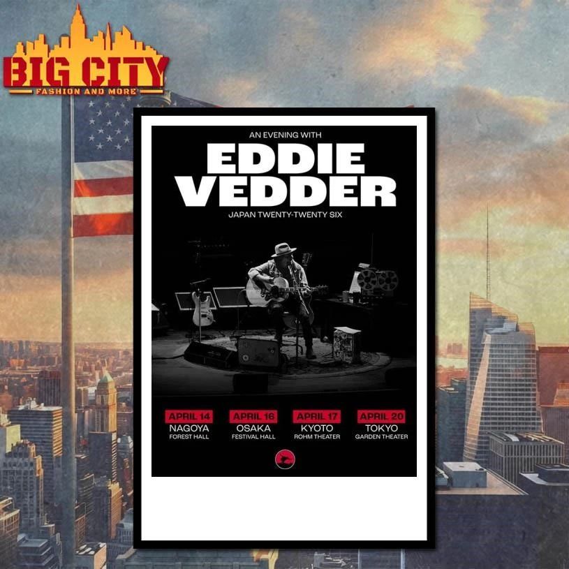 An Evening With Eddie Vedder Japan 2026 Solo Tour On April Home Decor Poster Shirt