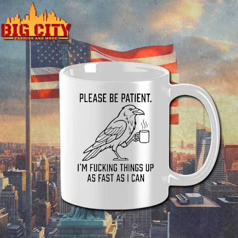 Please Be Patient Im Fucking Things Up As Fast As I Can Tour 2026 Shirt