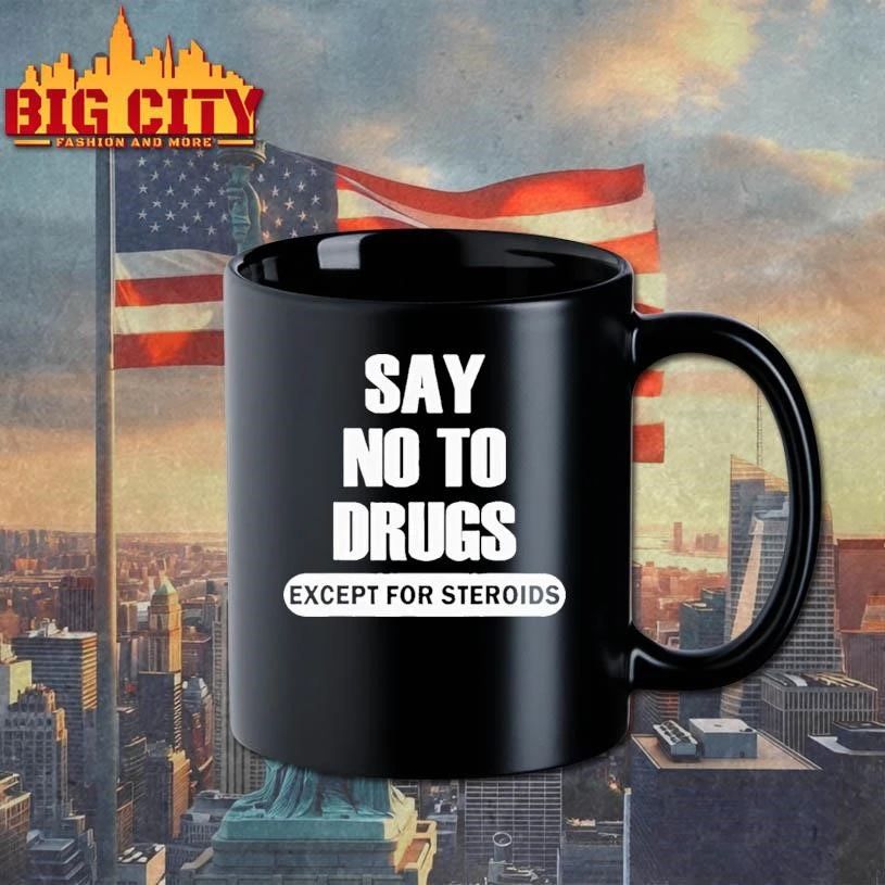 Say No To Drugs Except For Steroids Tour 2026 Graphic Shirt