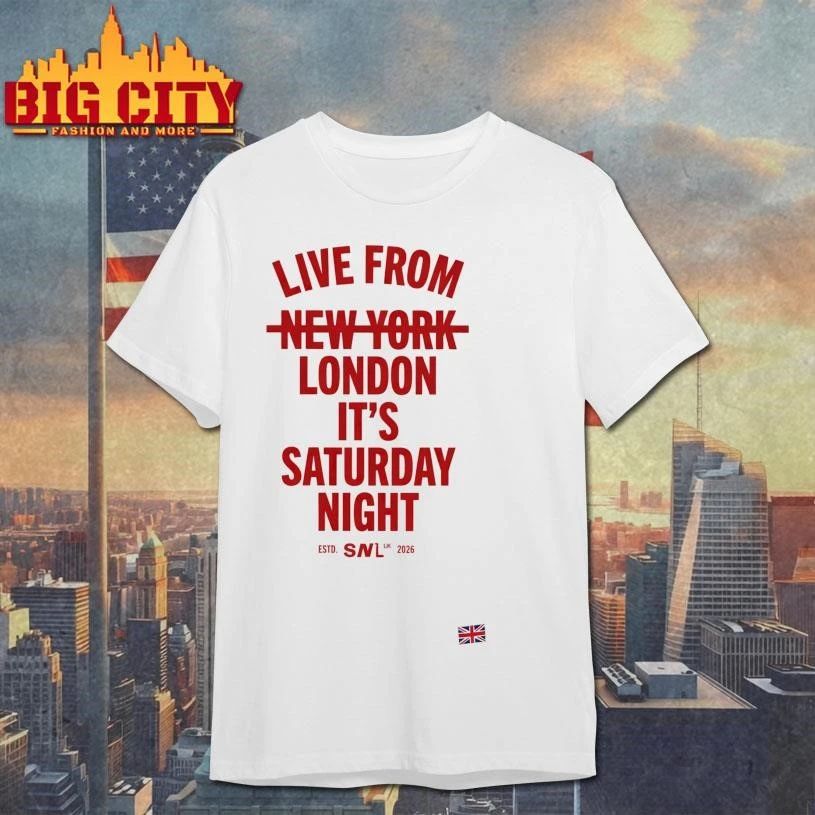 Live From London It’s Saturday Night SNL 2026 Shirt