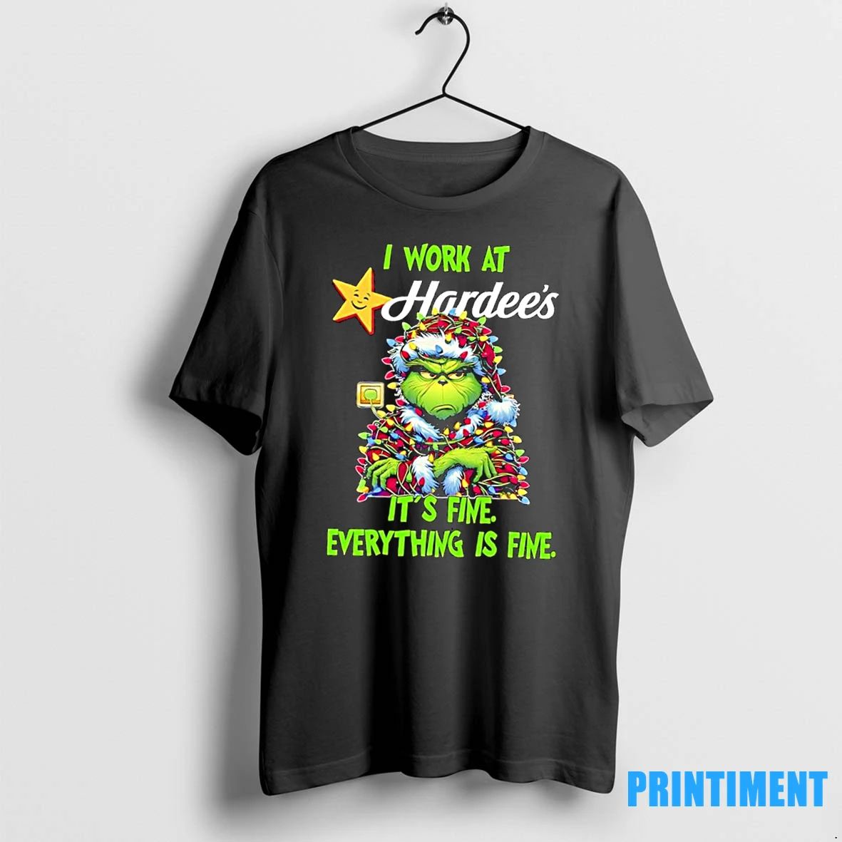 Grinch I Work At Hardees Logo Its Fine Everything Is Fine Tshirts Sweater