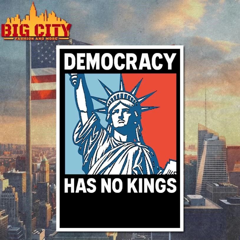 Democracy Has No Kings Anti-Trump Shirt