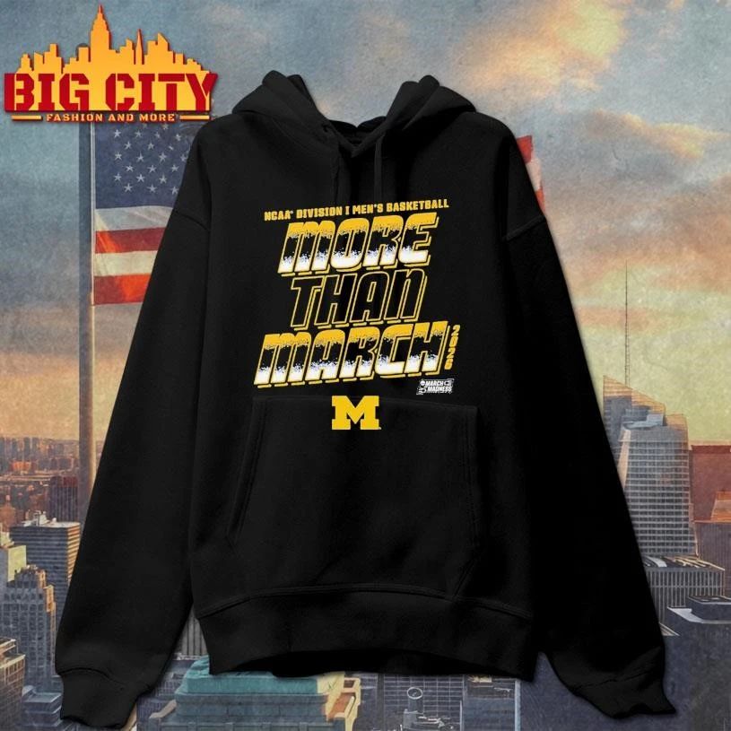Michigan Wolverines NCAA Division I Men’s Basketball Final Four Indianapolis 2026 More Than March College Shirt