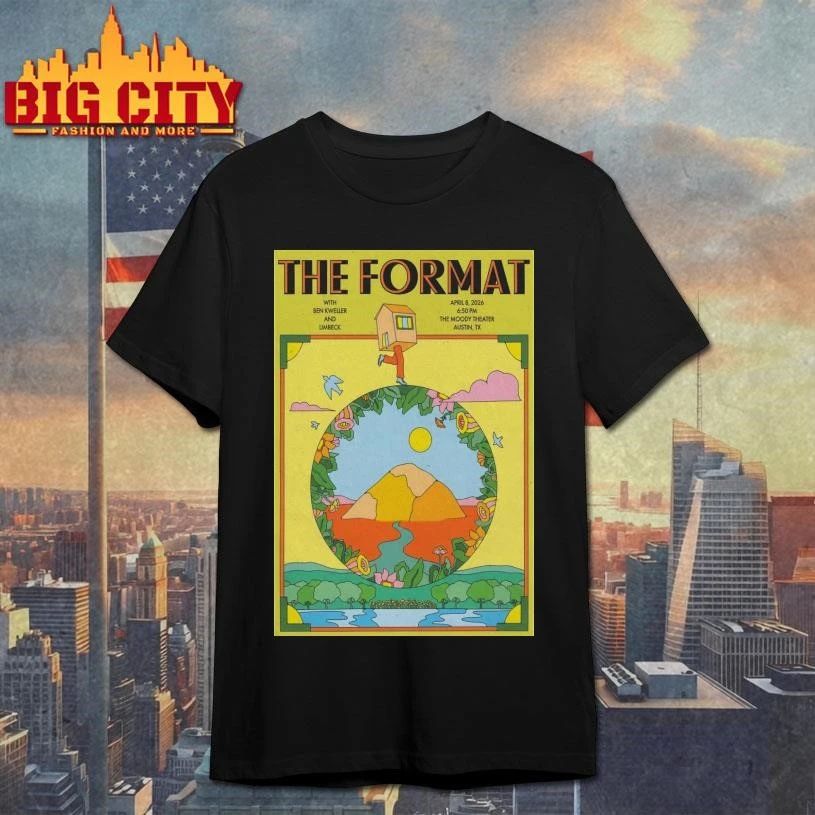 The Format 04-08-2026 The Moody Theater Austin, TX Poster Shirt