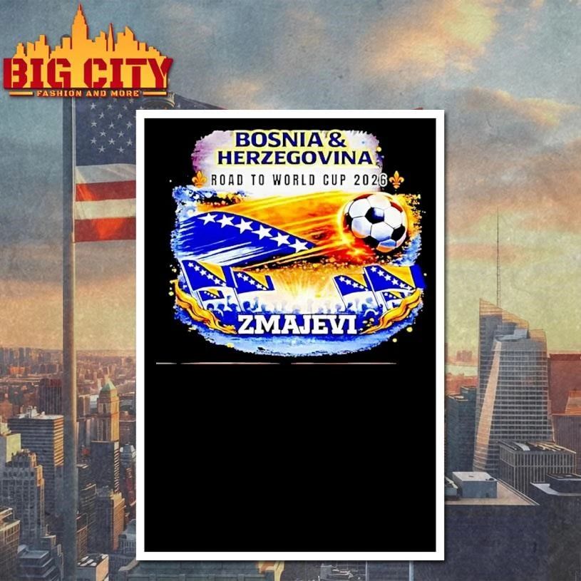 Bosnia Herzegovina Road To World Cup 2026 Zmajevi Graphic Shirt