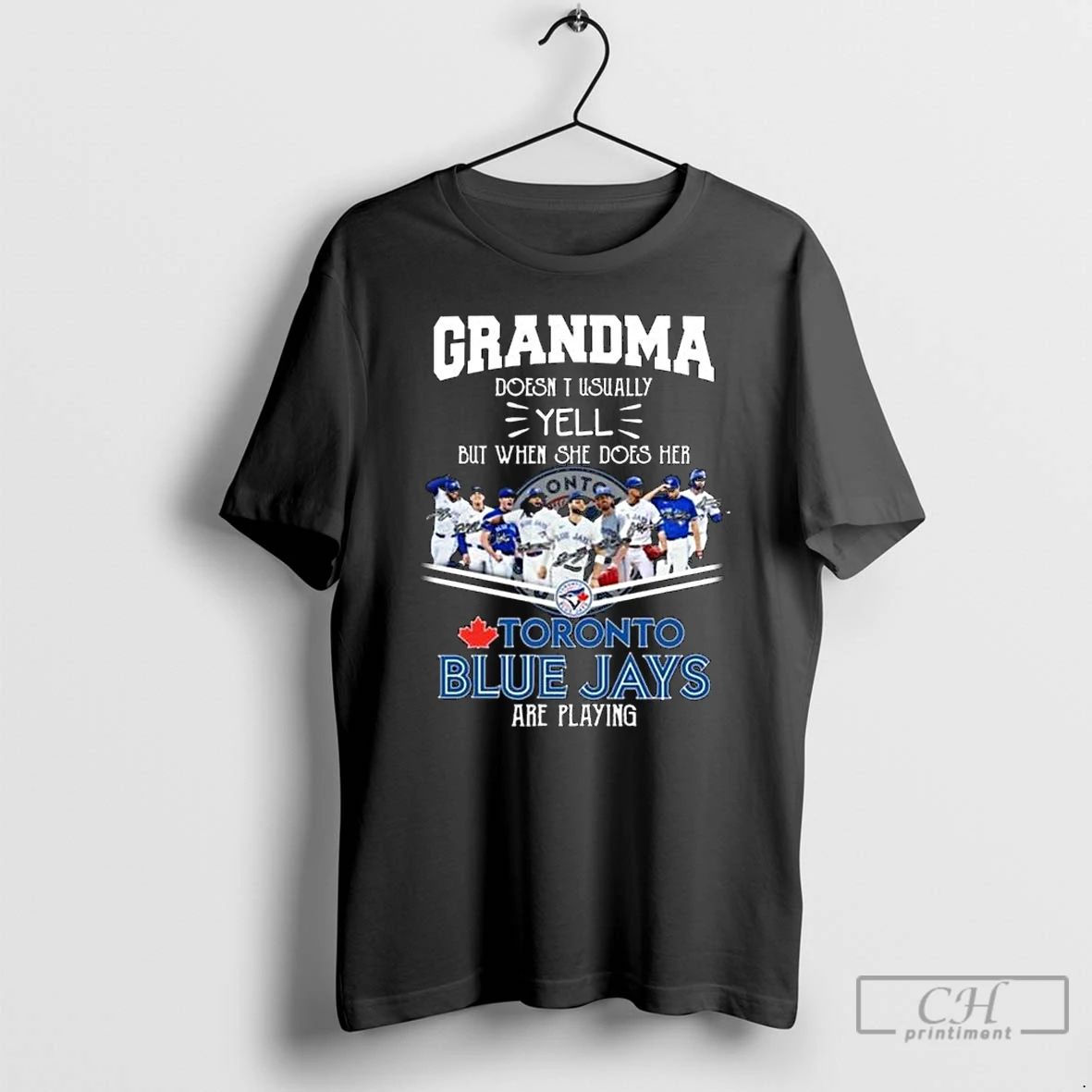 Classic Grandma Doesnt Usually Yell But When She Does Her Toronto Blue Jays Are Playing