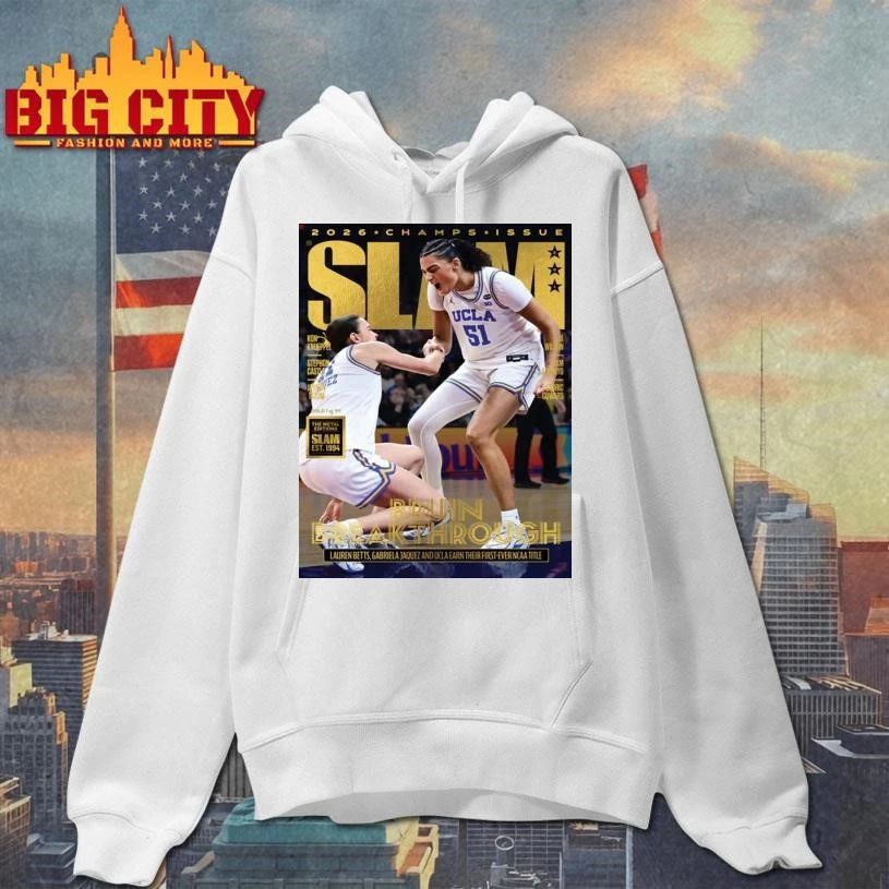 SLAM Magazine 2026 Champs Issue UCLA Bruins Women’s National Champions 2026 Poster Shirt