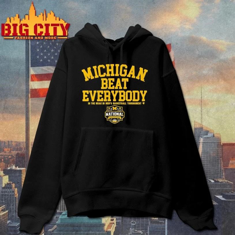 Michigan Wolverines MBB 2026 National Champions Beat Everybody NCAA College Shirt