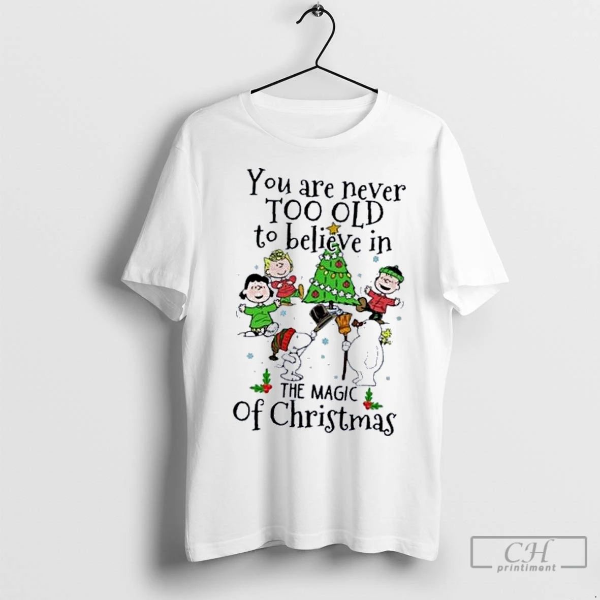 Classic The Peanuts You Are Never Too Old To Believe In The Magic Of Merry
