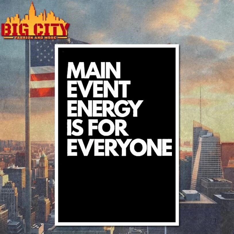 Brock Manning Main Event Is 4 Everyone Text Shirt