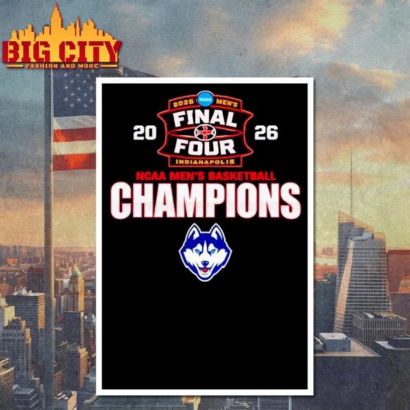 UConn Huskies 2026 NCAA Division I Men’s Basketball Final Four National Champions logo Shirt