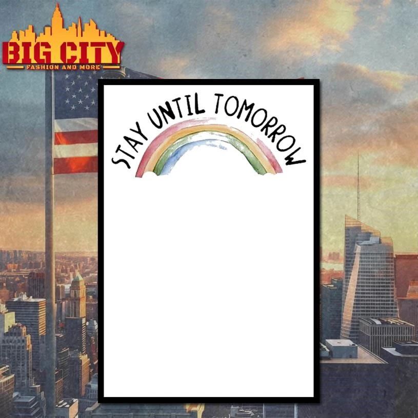Stay Until Tomorrow Rainbow Water Color Shirt